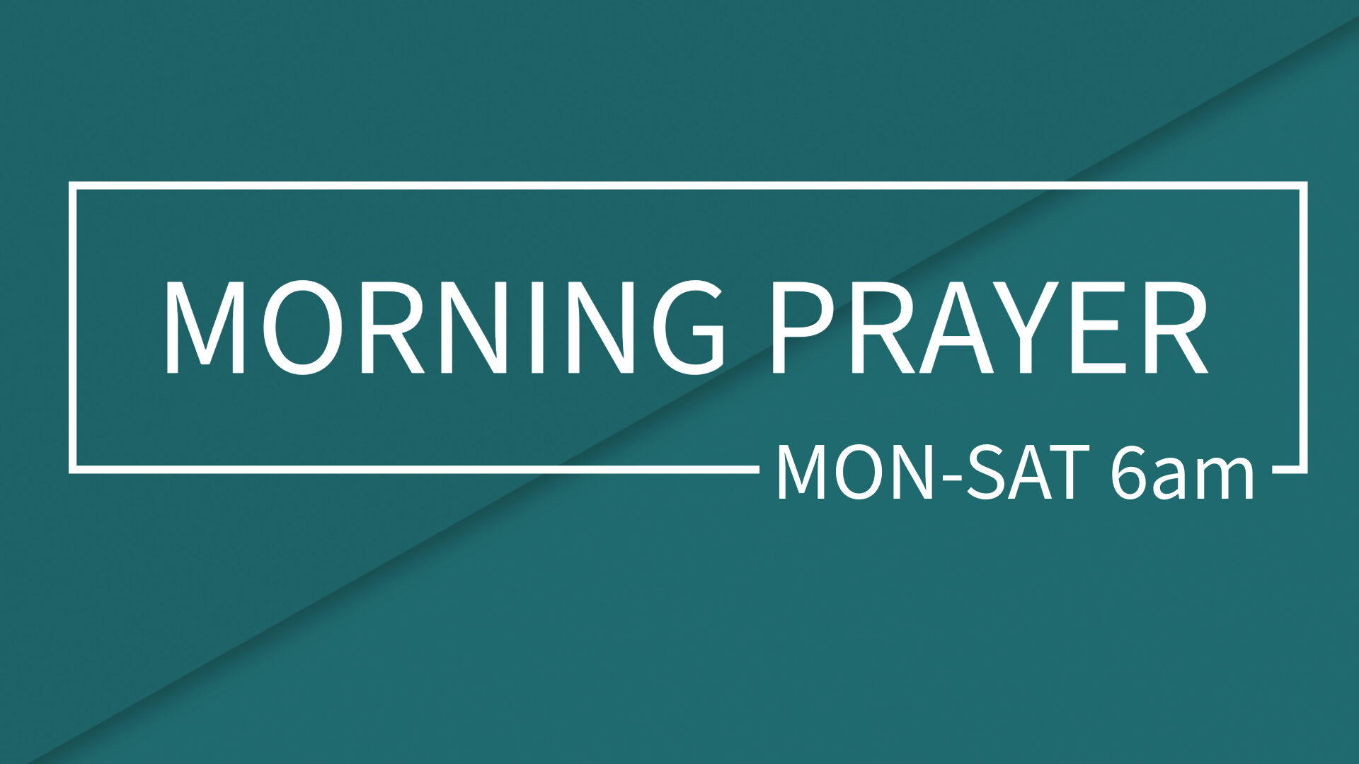 Morning Prayer